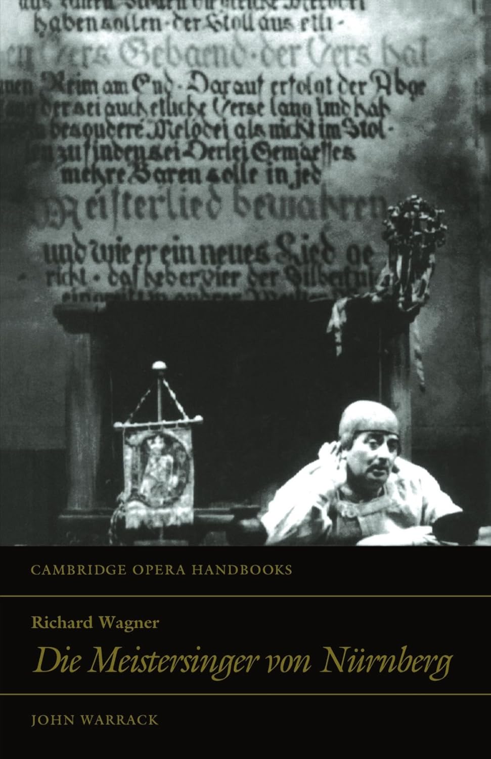Die Meistersinger von Nürnberg: Cambridge Opera Handbook by John