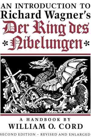 An Introduction to Richard Wagner's Der Ring des Nibelungen